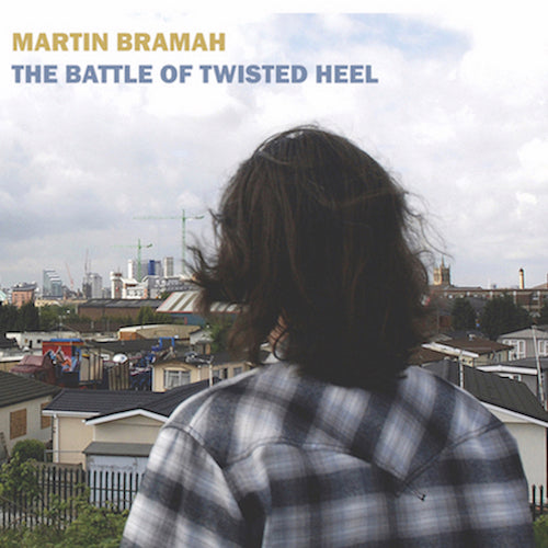 Martin Bramah - The Battle Of Twisted Heel [CD] (ONLINE ORDER ONLY)