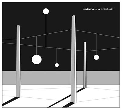 MARTINO TRAVERSA - Critical_Path [CD] (ONLINE ORDER ONLY)