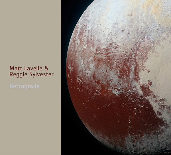 MATT LAVELLE & REGGIE SYLVESTER - Retrograde [CD] (ONLINE ORDER ONLY)