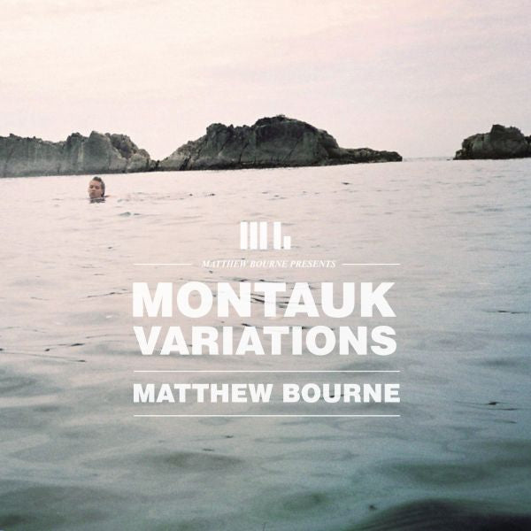 Matthew Bourne - Montauk Variations [CD] (ONLINE ORDER ONLY)