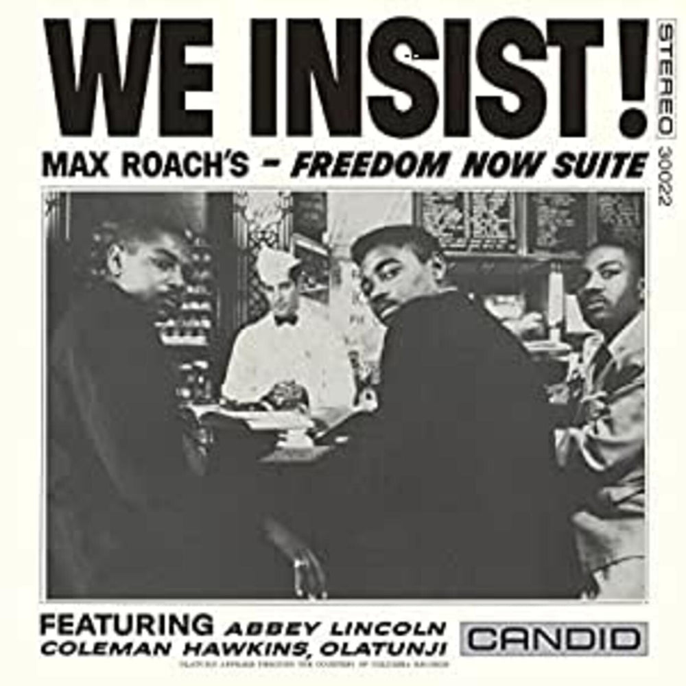 We Insist Max Roach's Freedom Now Suite [CD] (ONLINE ORDER ONLY)