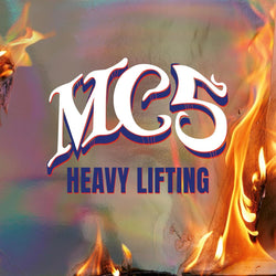 Mc5 - Heavy Lifting [CD] (ONLINE ORDER ONLY)