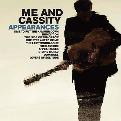 ME AND CASSITY - Appearances [CD] (ONLINE ORDER ONLY)