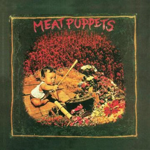 Meat Puppets (Bonus Tracks) [CD] (ONLINE ORDER ONLY)
