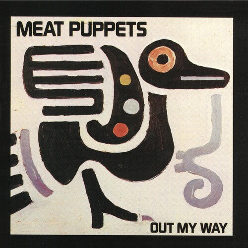 Meat Puppets - Out My Way [Vinyl] (ONLINE ORDER ONLY)