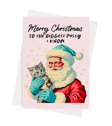Merry Christmas to the Biggest Pussy I Know Card | Funny Santa Cat Christmas Card (ONLINE ORDER ONLY)