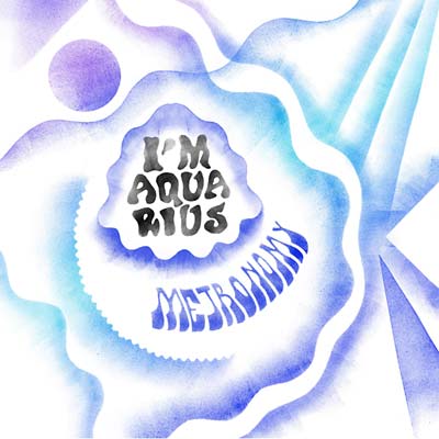 Metronomy - I'm Aquarius [Vinyl] (ONLINE ORDER ONLY)