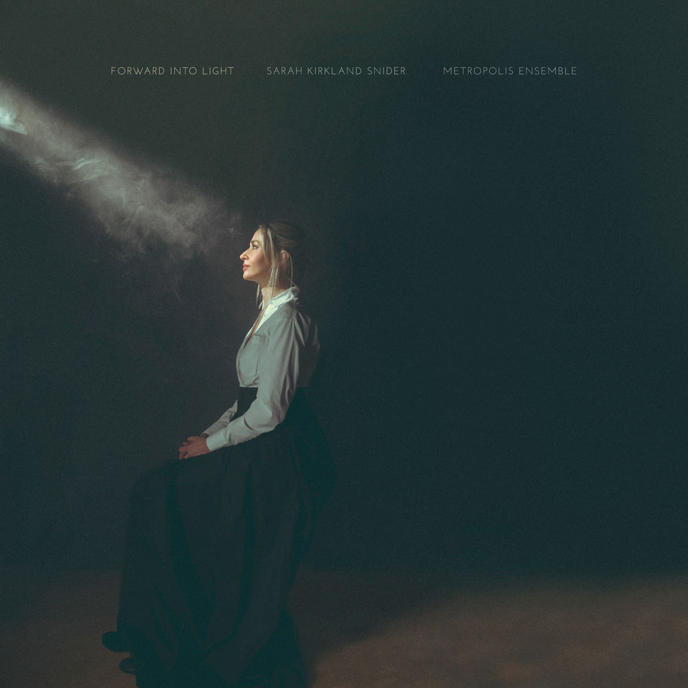 Sarah Kirkland Snider: Forward Into Light [CD] (ONLINE ORDER ONLY)