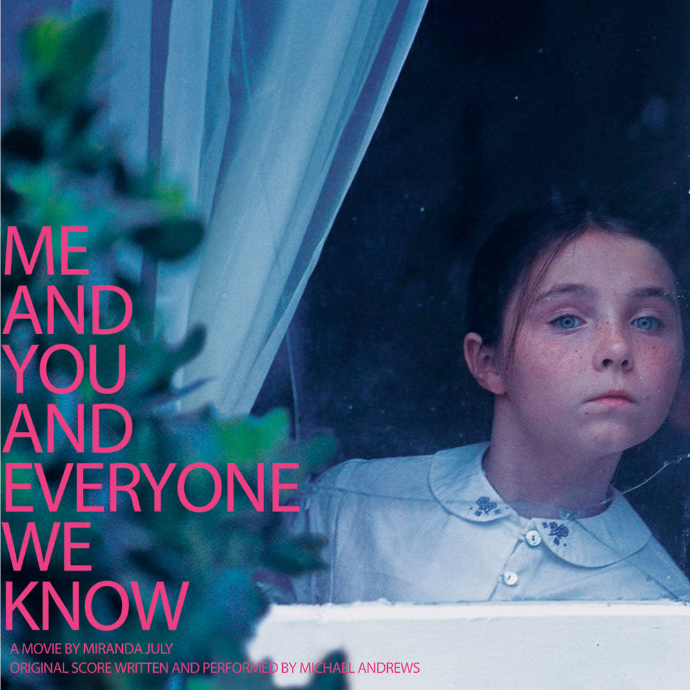 Me and You and Everyone We Know OST [Vinyl] (ONLINE ORDER ONLY)