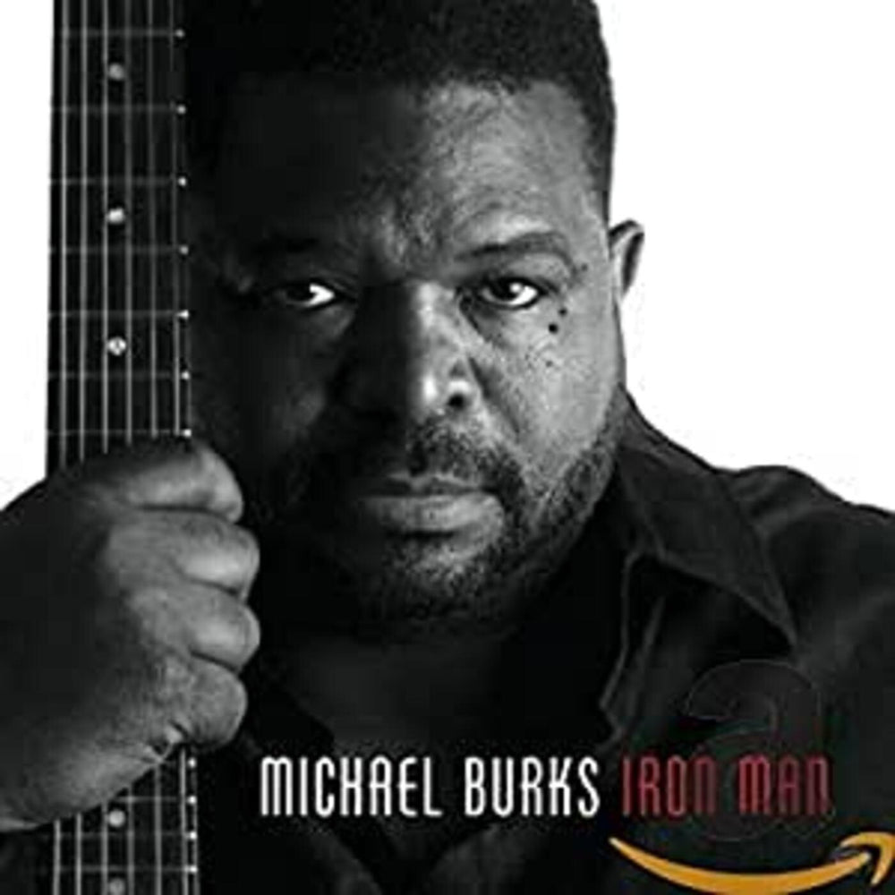 Michael Burks - Iron Man [CD] (ONLINE ORDER ONLY)