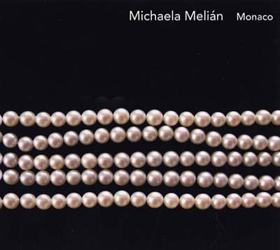 MICHAELA MELIAN - Monaco [CD] (ONLINE ORDER ONLY)