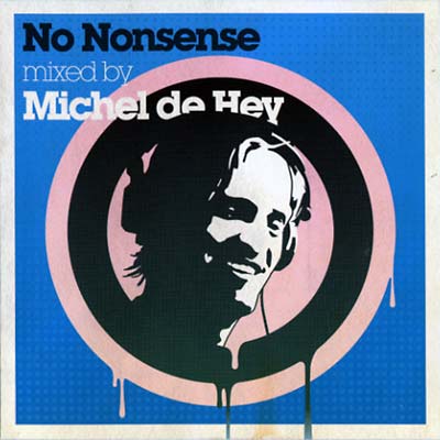 MICHEL DE HEY - No Nonsense [CD] (ONLINE ORDER ONLY)