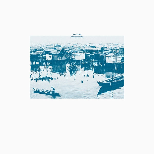 Playing With Water [Vinyl] (ONLINE ORDER ONLY)