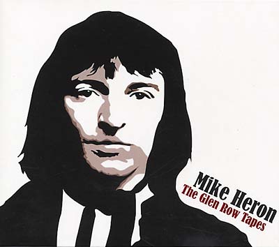 MIKE HERON - The Glen Row Tapes [CD] (ONLINE ORDER ONLY)