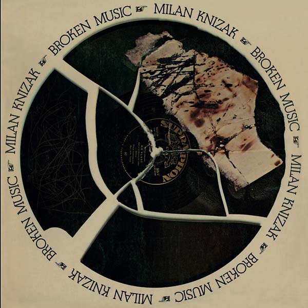 MILAN KNIZAK - Broken Music [Vinyl] (ONLINE ORDER ONLY)