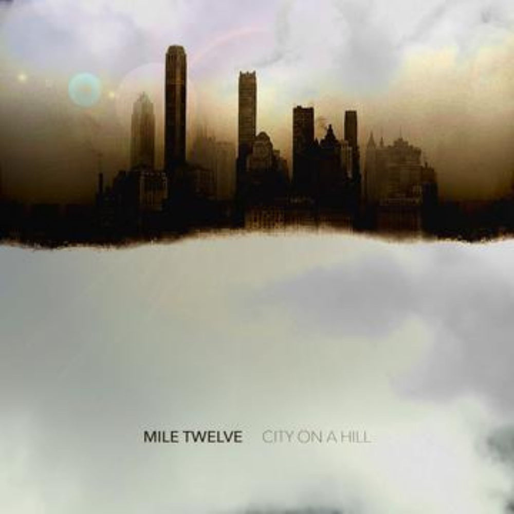 Mile Twelve - City on a Hill [CD] (ONLINE ORDER ONLY)