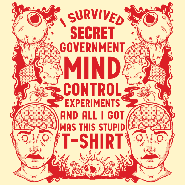 Mind Control Experiments' Shirt (ONLINE ORDER ONLY)