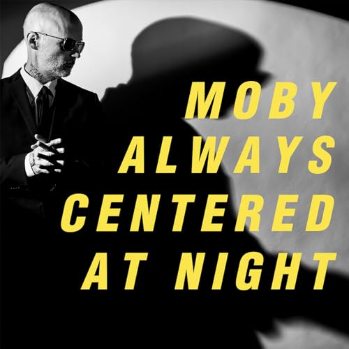 Moby - always centered at night [CD] (ONLINE ORDER ONLY)