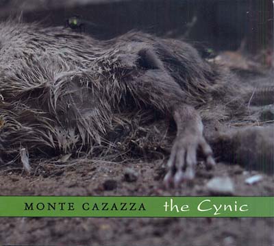 MONTE CAZAZZA - The Cynic [CD] (ONLINE ORDER ONLY)