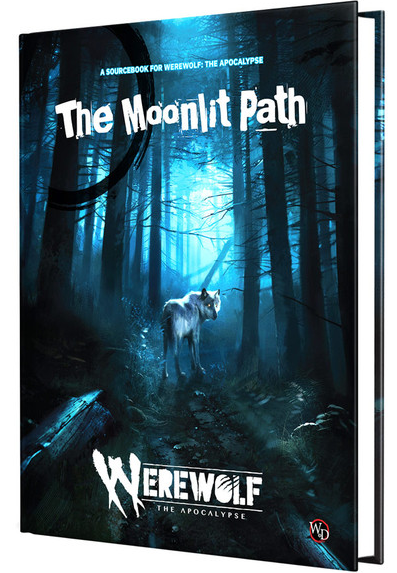 The Moonlit Path (Werewolf 5th) (ONLINE ORDER ONLY)
