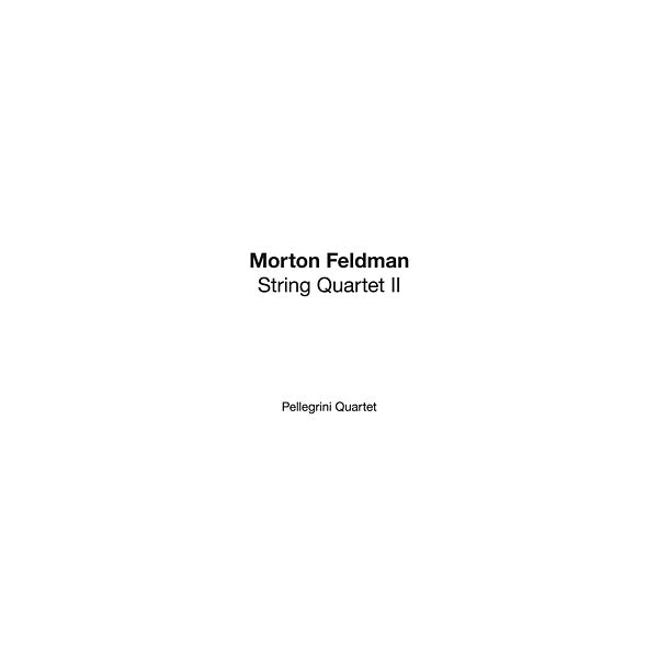 Morton Feldman - String Quartet II [Vinyl] (ONLINE ORDER ONLY)