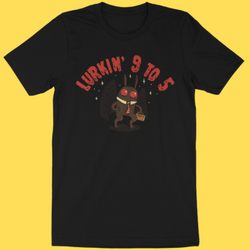 Mothman's Day Job' Shirt (ONLINE ORDER ONLY)