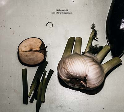 MOTORPSYCHO - Still Life with Eggplant [CD] (ONLINE ORDER ONLY)