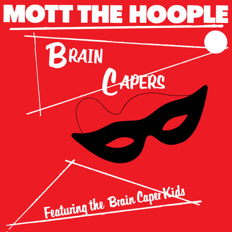 PRE-ORDER: Mott The Hoople - Brain Capers (Rocktober '26, Brick & Mortar Exclusive) [Black Vinyl] [Vinyl]
