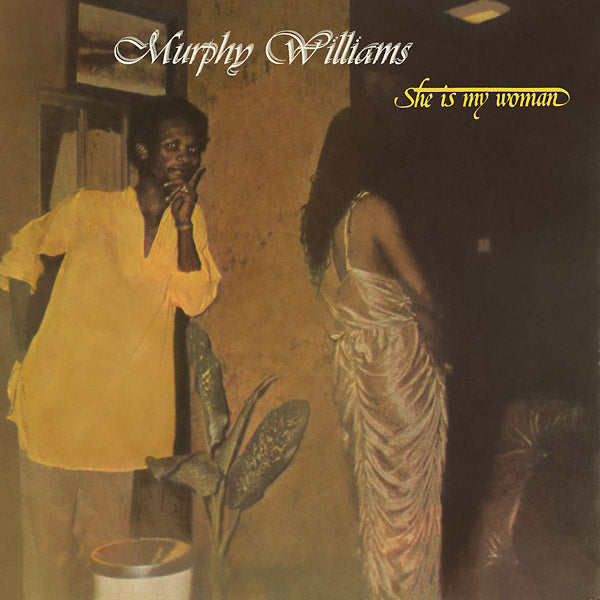MURPHY WILLIAMS - She Is My Woman [CD] (ONLINE ORDER ONLY)