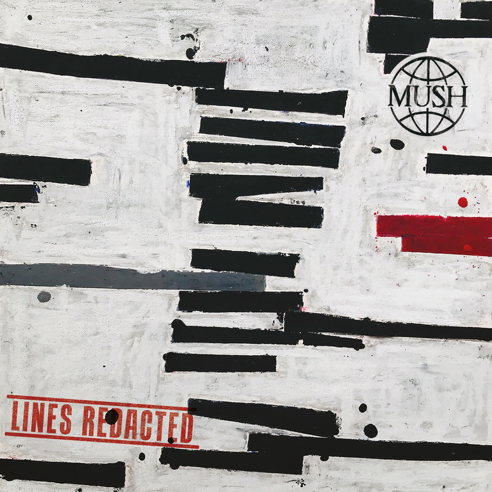 Mush - Lines Redacted [Vinyl] (ONLINE ORDER ONLY)