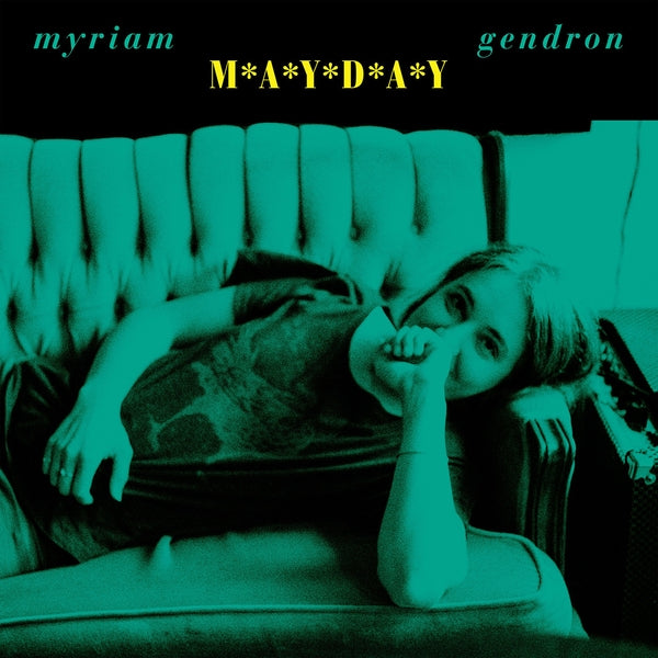 MYRIAM GENDRON - Mayday [CD] (ONLINE ORDER ONLY)