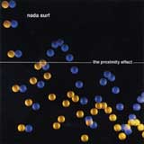 Nada Surf - The Proximity Effect [CD] (ONLINE ORDER ONLY)