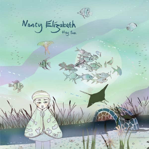 Nancy Elizabeth - Hey Son - 7" [Vinyl] (ONLINE ORDER ONLY)