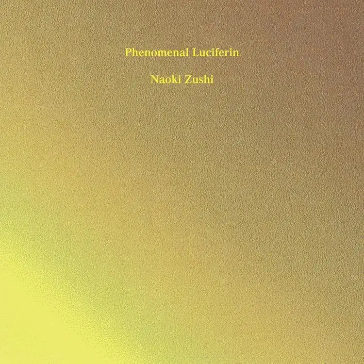 Phenomenal Luciferin [Vinyl] (ONLINE ORDER ONLY)