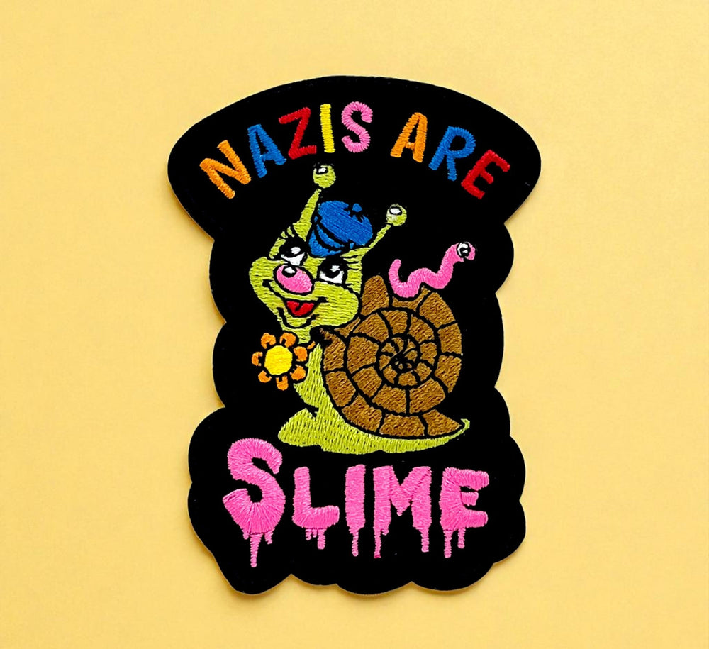 Nazis Are Slime Patch – Anti-Fascist Embroidered Iron-On Statement Patch (Online Order Only)