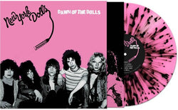 New York Dolls - Dawn Of The Dolls (Colored Vinyl, Pink, Black, Splatter) [Vinyl] (ONLINE ORDER ONLY)