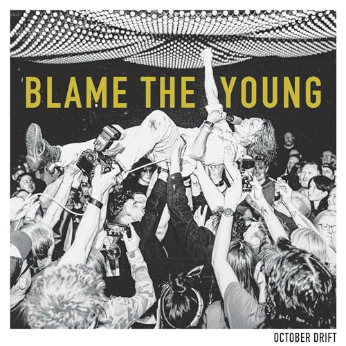Blame The Young [Vinyl] (ONLINE ORDER ONLY)