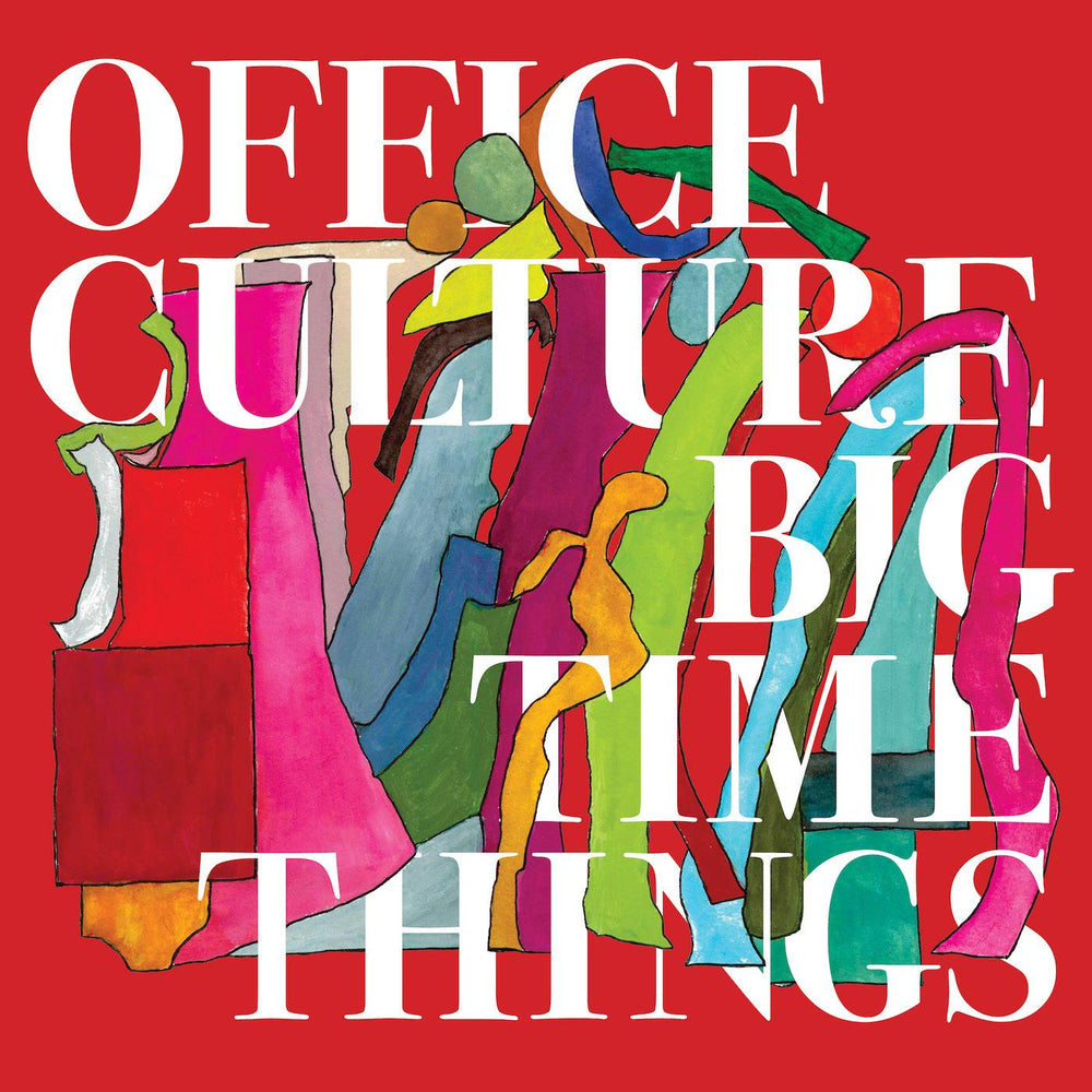 Office Culture - Big Time Things [CD] (ONLINE ORDER ONLY)