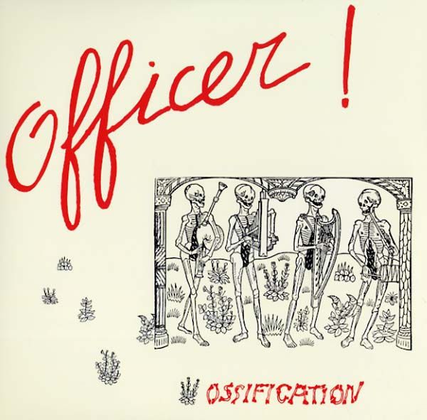 OFFICER! - Ossification [CD] (ONLINE ORDER ONLY)