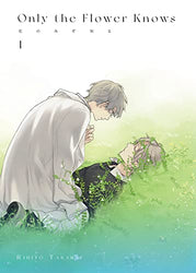 Only the Flower Knows Vol 1 (Online Order Only)