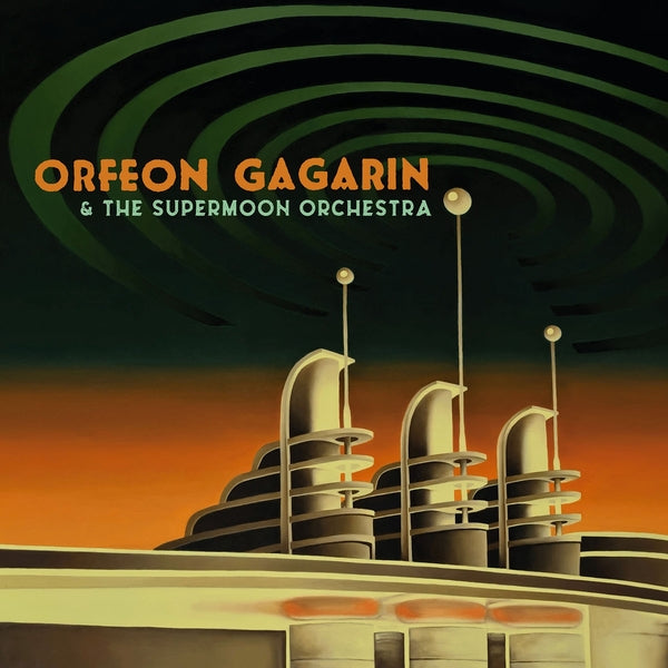 Orfeon Gagarin & The Supermoon Orchestra [Vinyl]