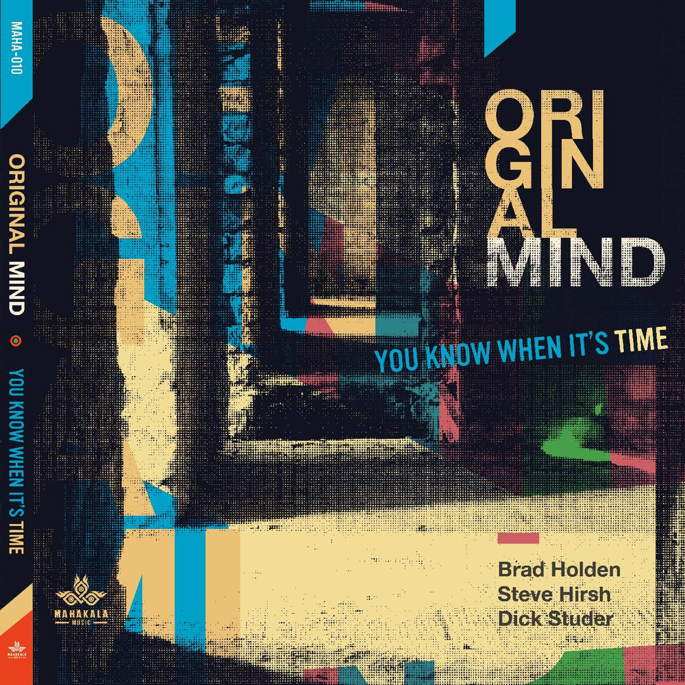 Original Mind - You Know When It's Time [CD] (ONLINE ORDER ONLY)