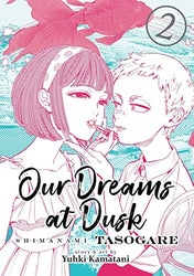 Our Dreams At Dusk Vol 2 (Online Order Only)