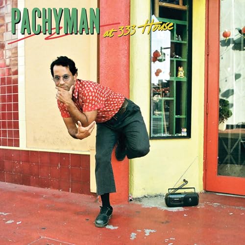 Pachyman - At 333 House [LP] [Vinyl] (ONLINE ORDER ONLY)