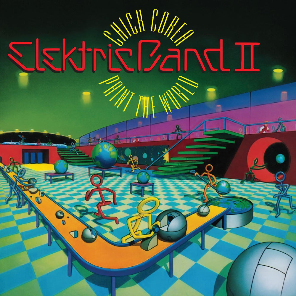 Chick Corea Elektric Band II - Paint The World [Vinyl] (ONLINE ORDER ONLY)