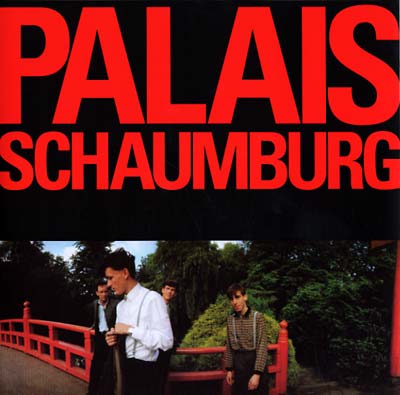 PALAIS SCHAUMBURG - Palais Schaumburg [Vinyl] (ONLINE ORDER ONLY)