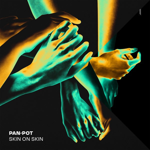 PAN-POT - Skin On Skin [Vinyl] (ONLINE ORDER ONLY)