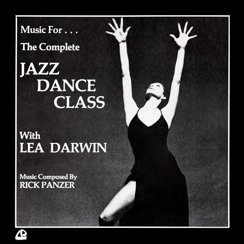 Music For The Complete Jazz Dance Class With Lea Darwin [Vinyl]