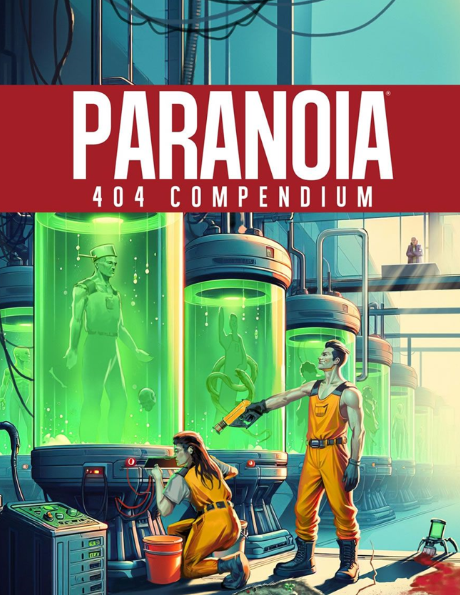 Paranoia: 404 Compendium (Online Only)