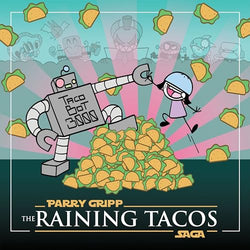 The Raining Tacos Saga [Vinyl] (ONLINE ORDER ONLY)